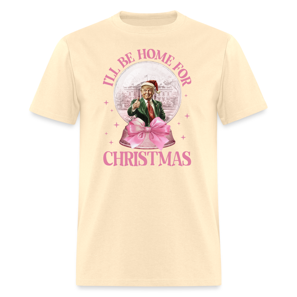 Funny Daddy's Home Trump Pink 2024 I'll be home for Christmas T-Shirt size S-6XL - natural