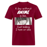 Anime Girls Women Funny Anime Outfits Cosplay Anime Humor T-Shirt - burgundy