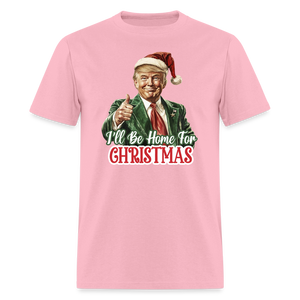 I'll be home for Christmas shirt Santa Trump Ugly Christmas T-shirt size S-6XL - pink