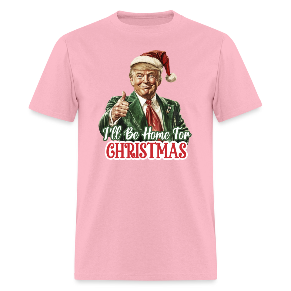 I'll be home for Christmas shirt Santa Trump Ugly Christmas T-shirt size S-6XL - pink