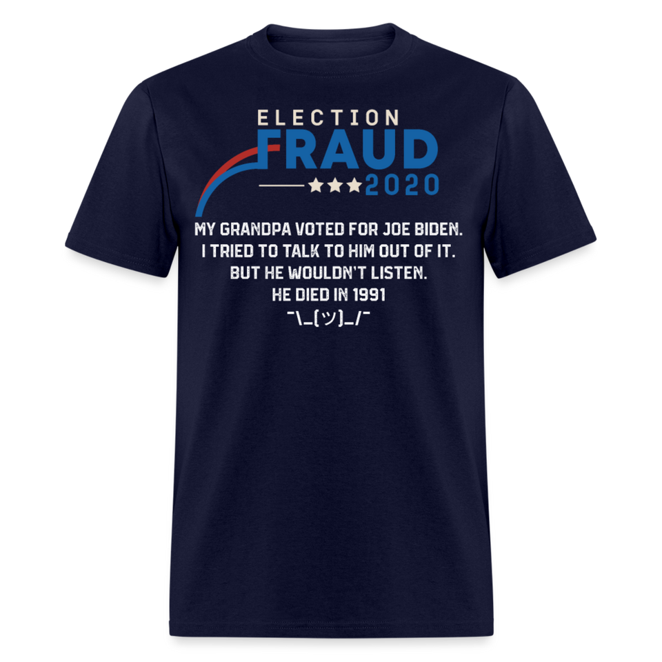 Fraud of 2020 shirt - Election Voter Fraud Biden Trump Funny T-Shirt Size S-6XL - navy