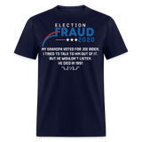 Fraud of 2020 shirt - Election Voter Fraud Biden Trump Funny T-Shirt Size S-6XL - navy