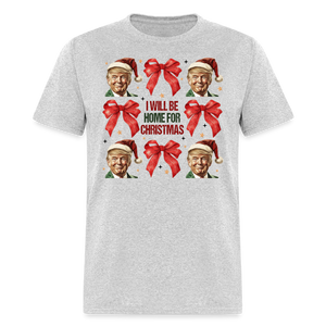 I will be home for Christmas shirt Trump Ugly Christmas T-shirt size S-6XL - heather gray