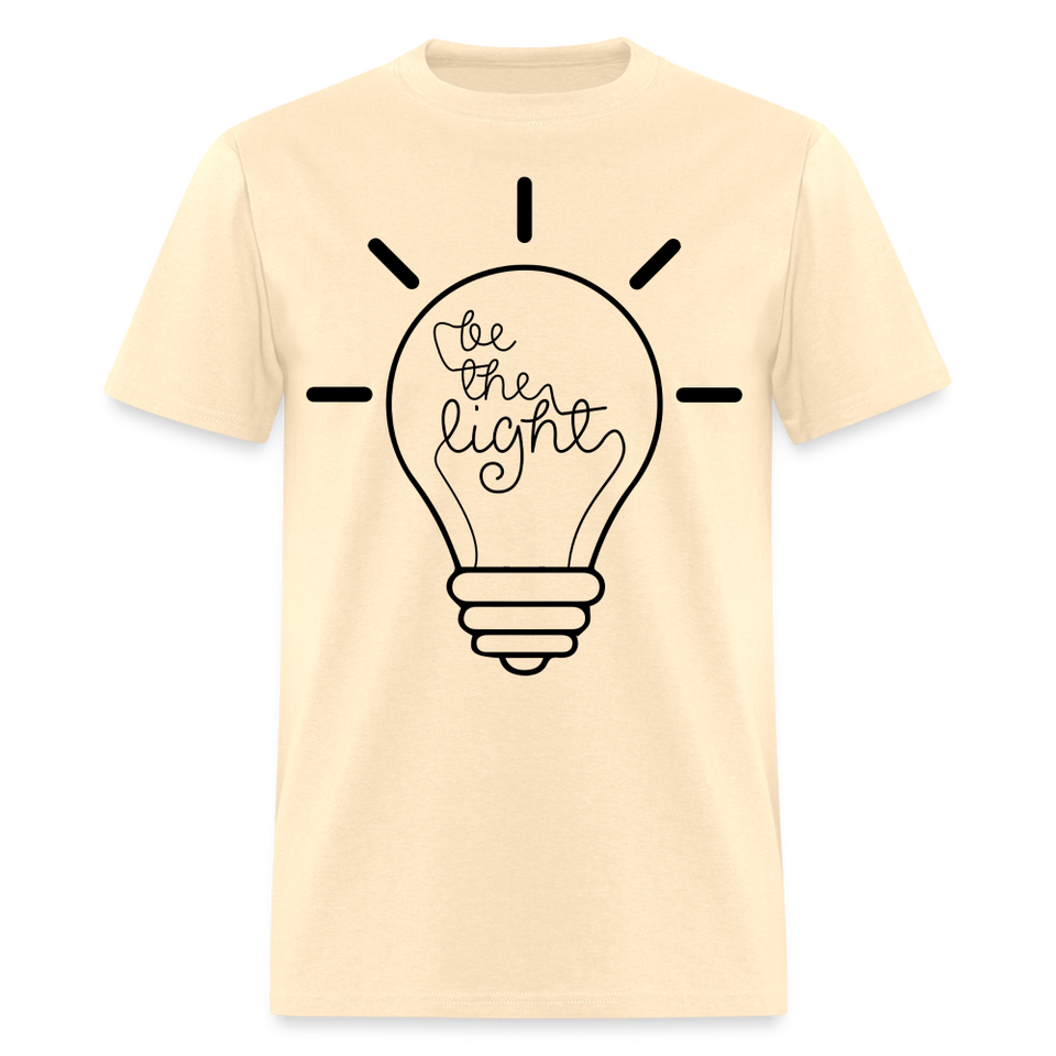Be the light shirt Catholic Religious Faith T-Shirt size S-6XL - natural
