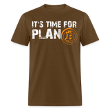Bitcoin its time for plan B shirt Crypto Currency Traders T-Shirt Size S-6XL - brown