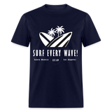 Surf Every Wave shirt Santa Monica Los Angeles California Beach Surfer T-Shirt - navy