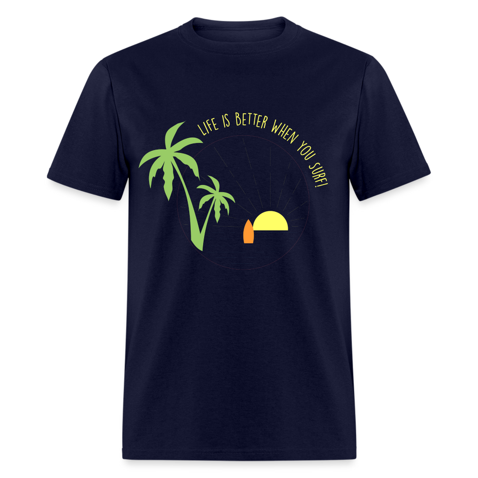 Life is Better When You Surf shirt Surfer Sunset Beach Ocean T-Shirt Size S-6XL - navy
