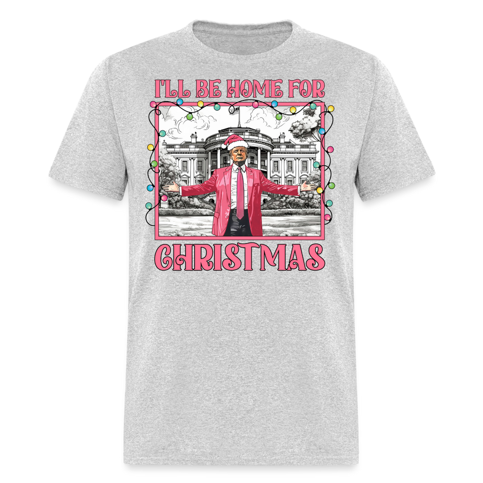 Funny Daddy's Home Trump 2024 I'll be home for Christmas T-Shirt size S-6XL - heather gray