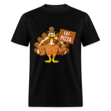 Turkey Eat Pizza Instead Thanksgiving Funny Gift T-Shirt size S-6XL - black