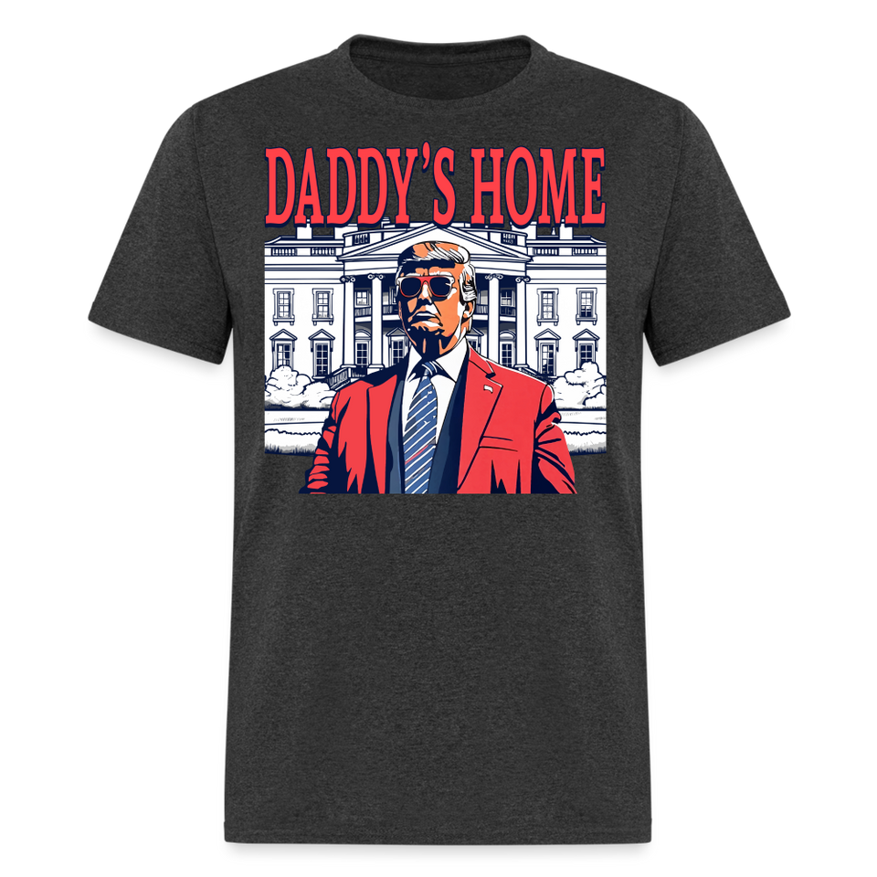 Daddys Home White House Trump 2024 T-Shirt size S-6XL - heather black