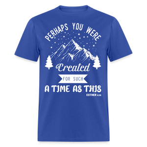 Perhaps you were created shirt Catholic Religious T-Shirt size S-6XL - royal blue