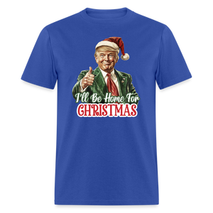 I'll be home for Christmas shirt Santa Trump Ugly Christmas T-shirt size S-6XL - royal blue