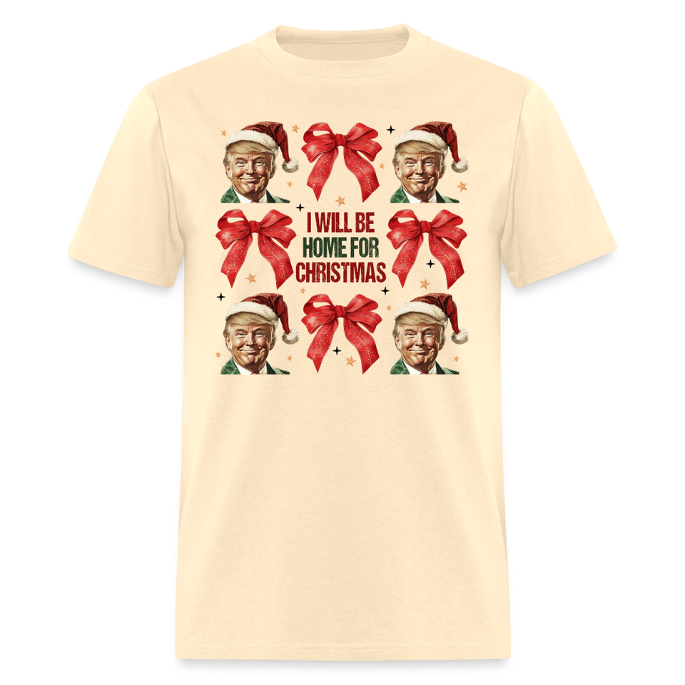 I will be home for Christmas shirt Trump Ugly Christmas T-shirt size S-6XL - natural