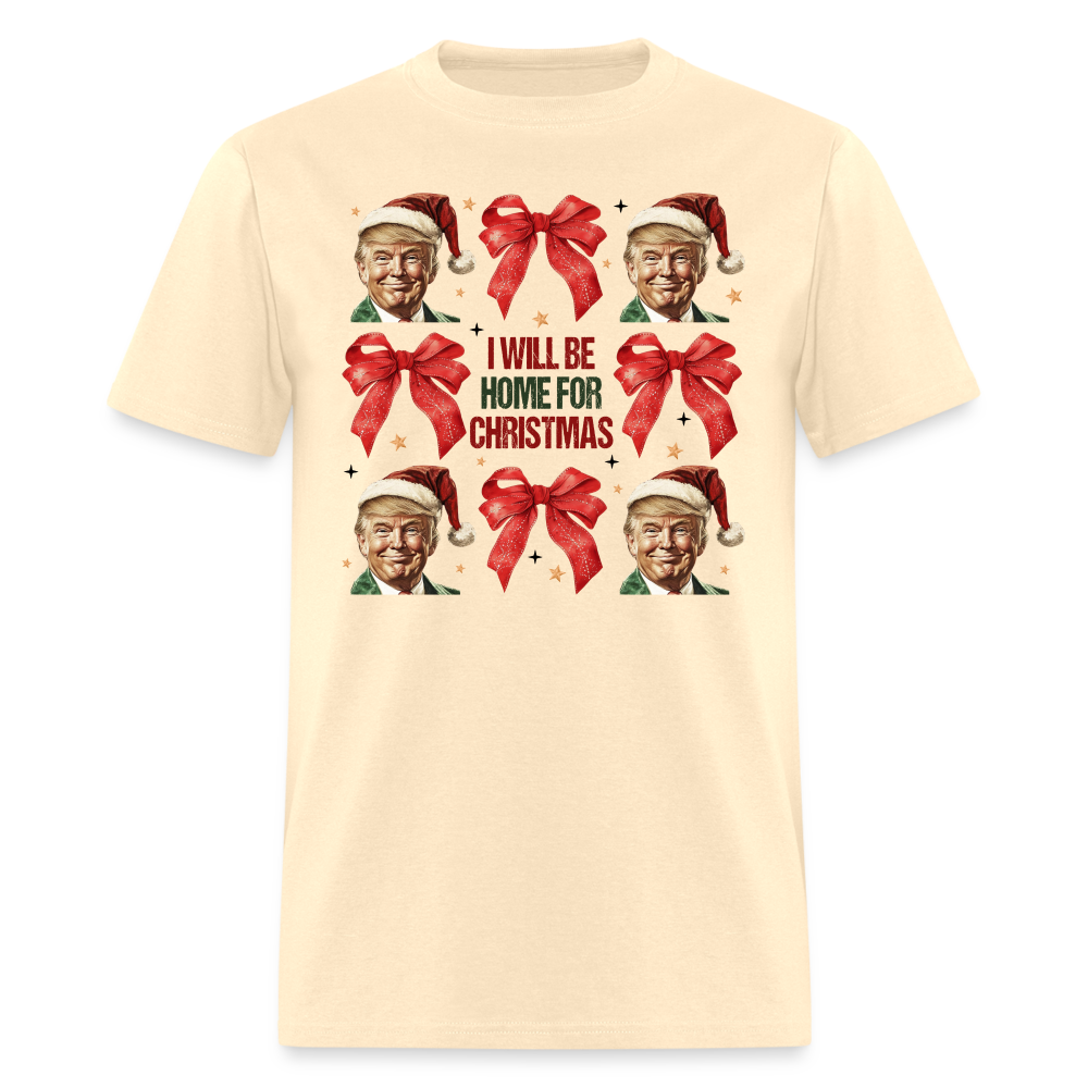 I will be home for Christmas shirt Trump Ugly Christmas T-shirt size S-6XL - natural