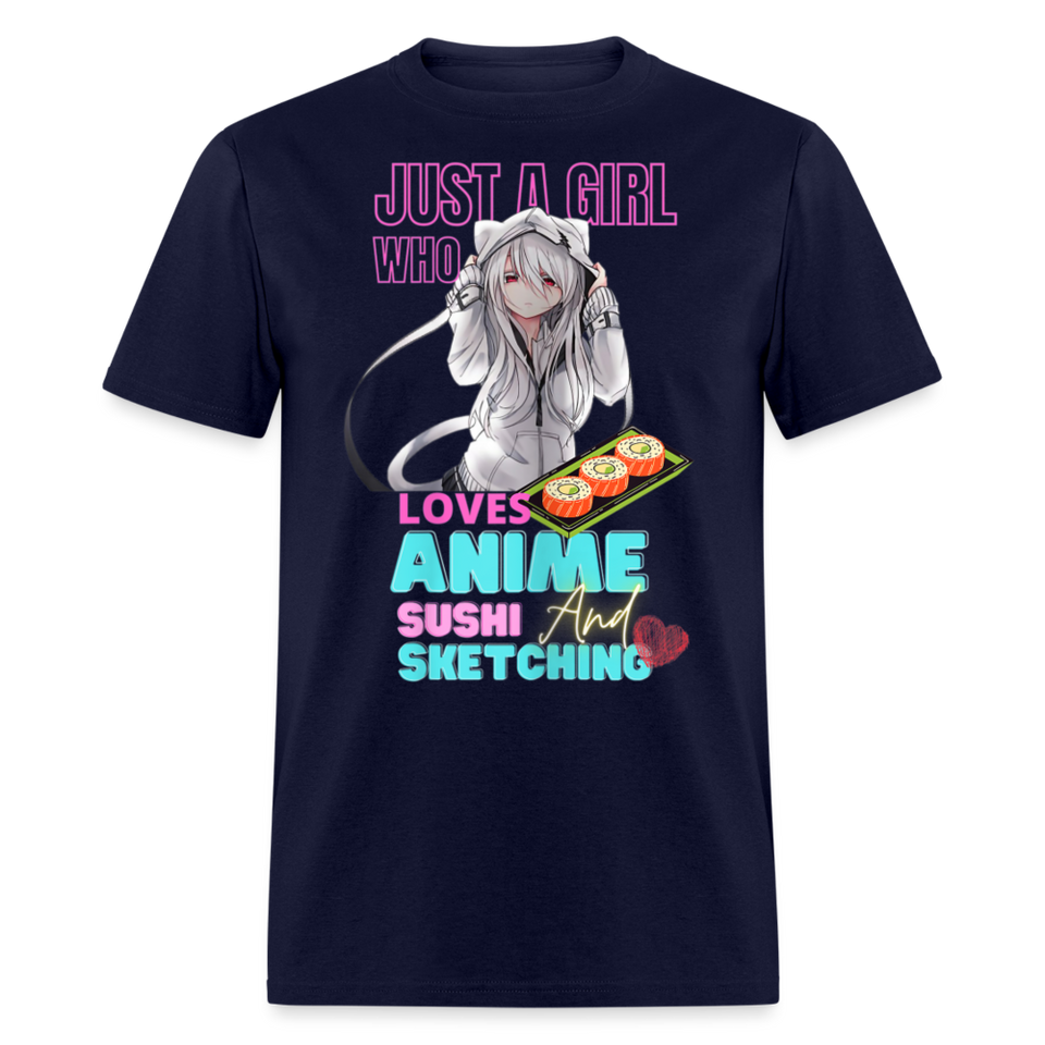 Just A Girl Who Loves Anime Sushi and Sketching shirt Cute Waifu Ecchi T-Shirt - navy