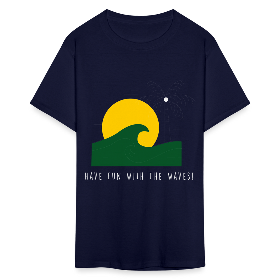 Have fun with the waves shirt Surfboard Surfing Summer T-Shirt Size S-6XL - navy