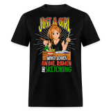 Just A Girl Who Loves Anime Ramen and Sketching shirt Cute Waifu Ecchi T-Shirt - black