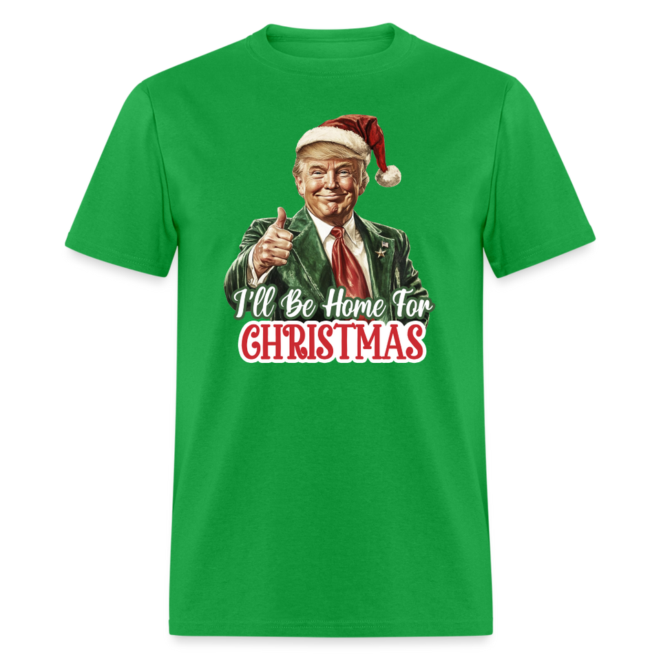 I'll be home for Christmas shirt Santa Trump Ugly Christmas T-shirt size S-6XL - bright green
