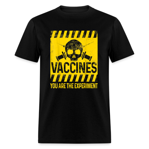 You are the experiment shirt My Body My Choice Vaccine Anti Vax T-Shirt S-6XL - black