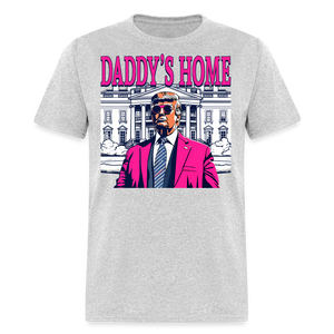 Funny Daddy's Home Trump Pink 2024 Take America Back 2024 T-Shirt - heather gray
