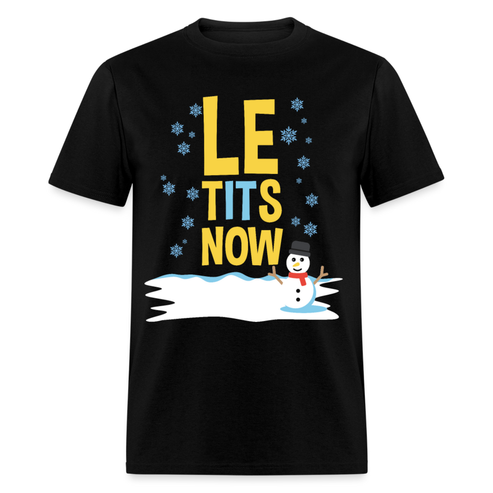 Le tItS now shirt Funny Ugly Christmas Party T shirt Xmas Humor T-shirt S-6XL - black