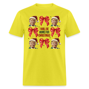 I will be home for Christmas shirt Trump Ugly Christmas T-shirt size S-6XL - yellow