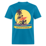 Have Fun with Your Surfboard shirt Surfing Summer Sunset T-Shirt Size S-6XL - turquoise