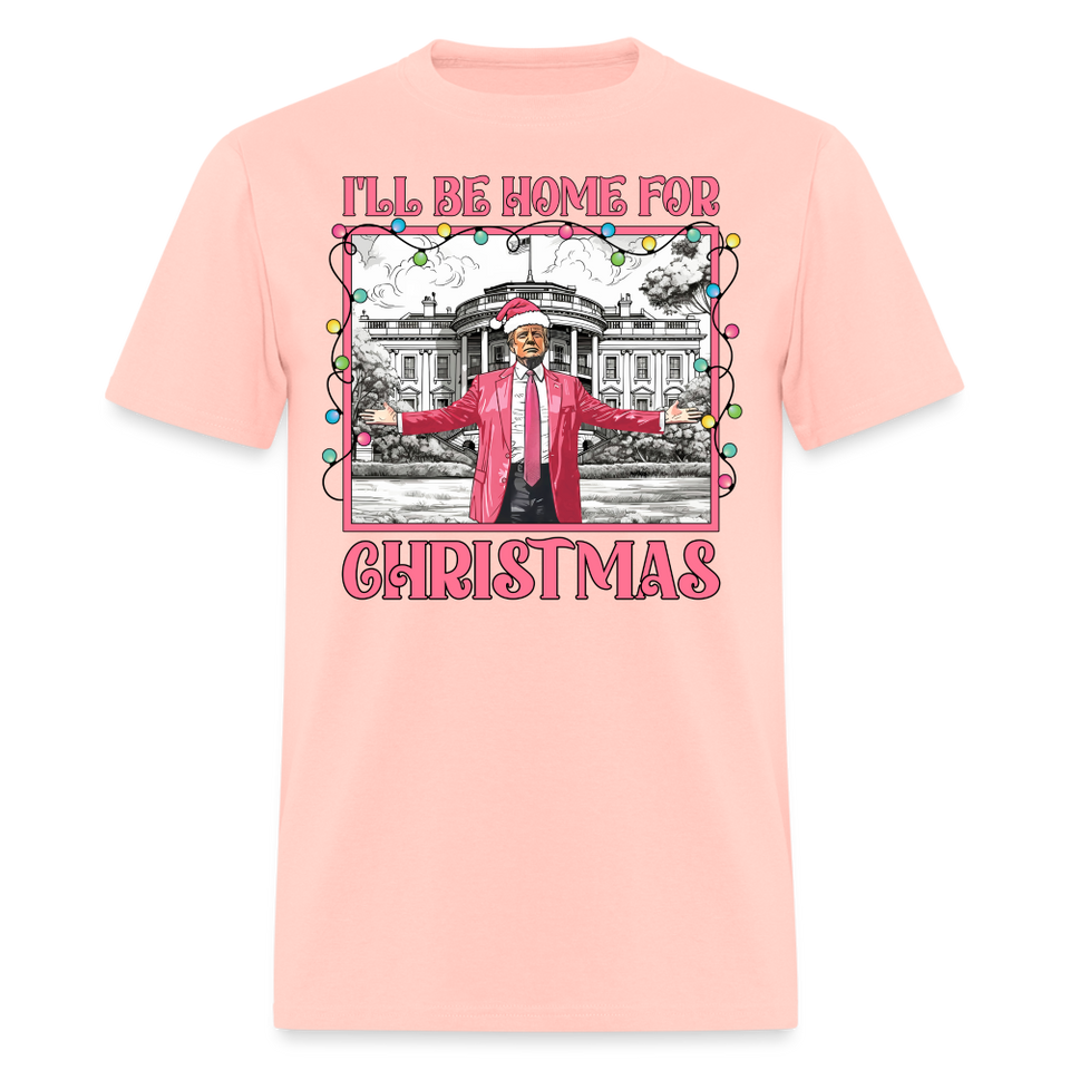 Funny Daddy's Home Trump 2024 I'll be home for Christmas T-Shirt size S-6XL - blush pink 