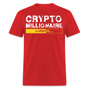 Crypto Millionaire Loading Shirt Funny BTC ETH XRP SafeMoon T-Shirt Size S-6XL - red
