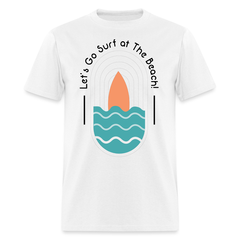 Lets Go Surf at the Beach shirt Surfer Sunset Ocean T-Shirt Size S-6XL - white
