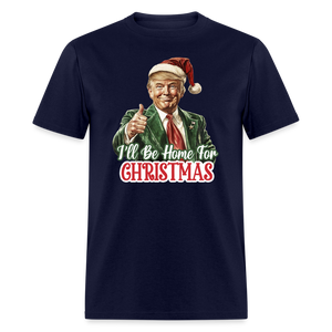 I'll be home for Christmas shirt Santa Trump Ugly Christmas T-shirt size S-6XL - navy