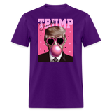 Trump Pink Bubblegum Funny T-Shirt - purple