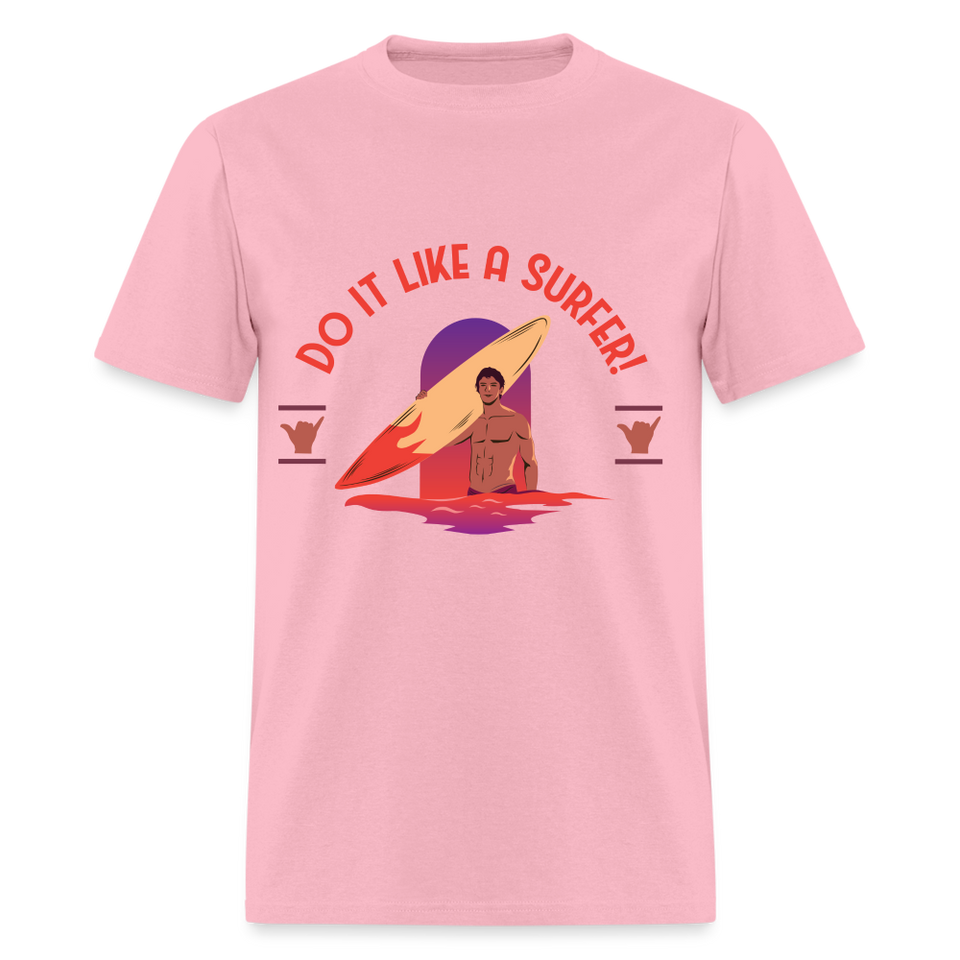 Do It Like a Surfer shirt Surfboard Surfing Sunset T-Shirt Size S-6XL - pink