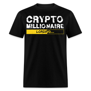 Crypto Millionaire Loading Shirt Funny BTC ETH XRP SafeMoon T-Shirt Size S-6XL - black