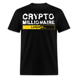 Crypto Millionaire Loading Shirt Funny BTC ETH XRP SafeMoon T-Shirt Size S-6XL - black