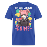 Just a Girl Who Loves Anime shirt Best Gift Cute Beautiful Anime Lovers T-Shirt - royal blue