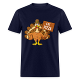 Turkey Eat Pizza Instead Thanksgiving Funny Gift T-Shirt size S-6XL - navy