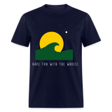 Have fun with the waves shirt Surfboard Surfing Summer T-Shirt Size S-6XL - navy