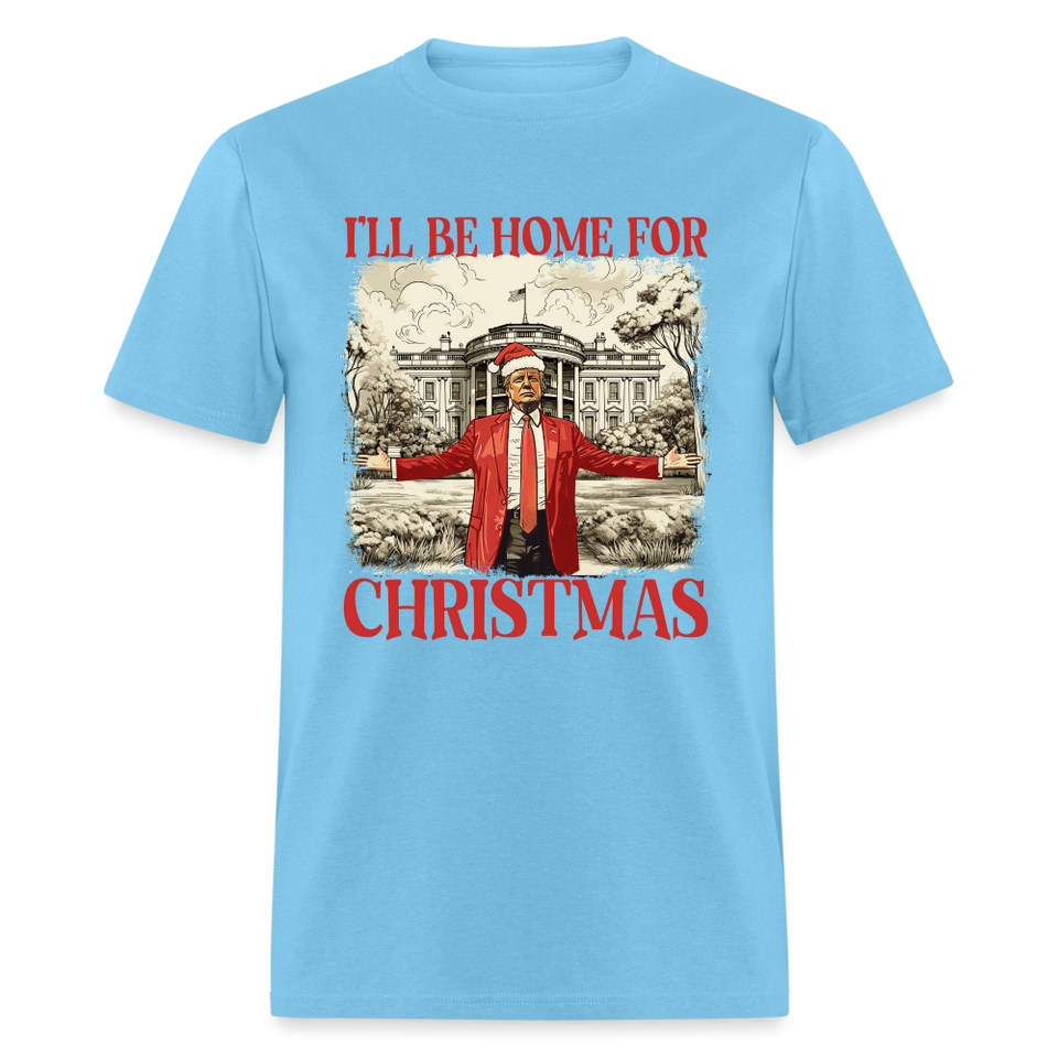 Funny Daddy's Home Trump 2024 I'll be home for Christmas T-Shirt size S-6XL - aquatic blue