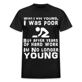 When I was Young Funny meme Gildan Ultra Cotton T-Shirt - black