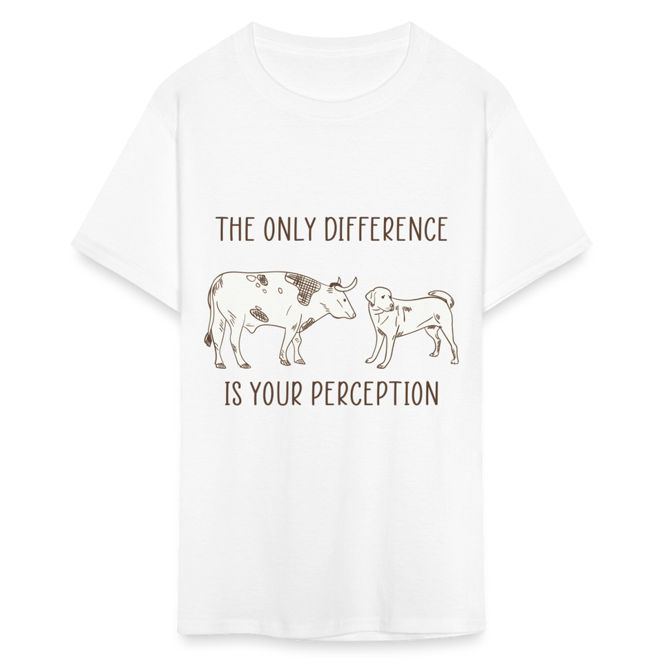 The only difference is your perception shirt Vegetarian T-Shirt size S-6XL - white