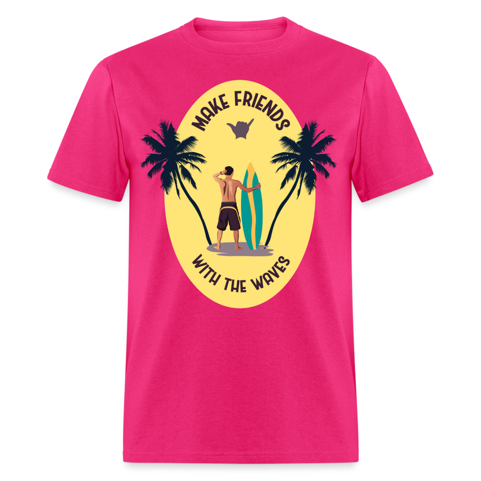 Make Friends with the Waves shirt Beach Surfing Lover T-Shirt Size S-6XL - fuchsia