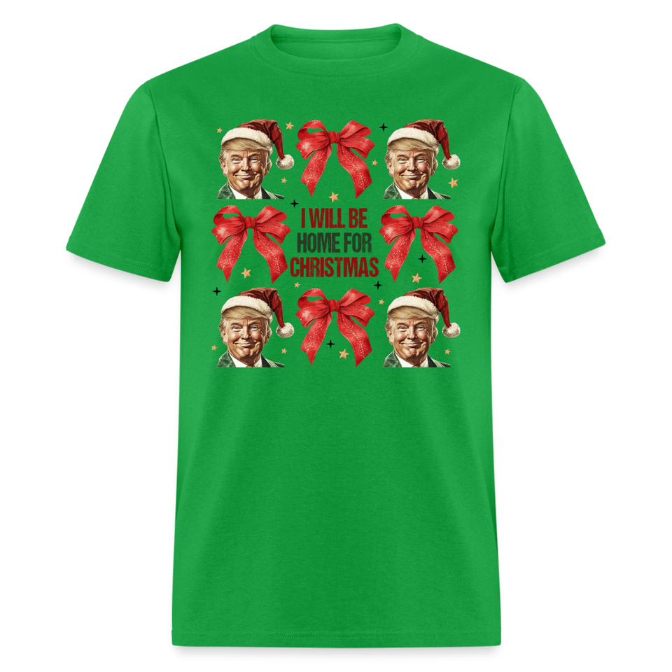 I will be home for Christmas shirt Trump Ugly Christmas T-shirt size S-6XL - bright green