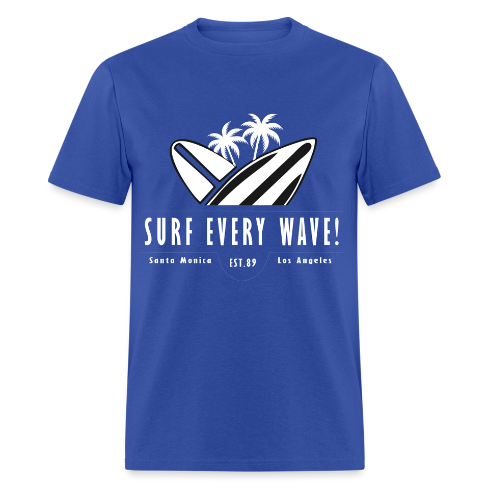 Surf Every Wave shirt Santa Monica Los Angeles California Beach Surfer T-Shirt - royal blue