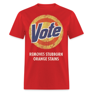 Anti-Trump Vote Shirt Removes Stubborn Orange Stains Funny Detergent T-Shirt - red