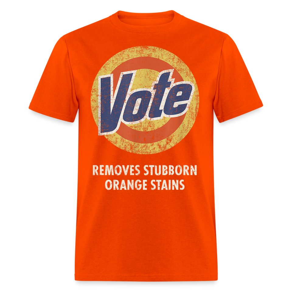 Anti-Trump Vote Shirt Removes Stubborn Orange Stains Funny Detergent T-Shirt - orange