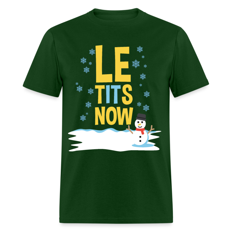 Le tItS now shirt Funny Ugly Christmas Party T shirt Xmas Humor T-shirt S-6XL - forest green