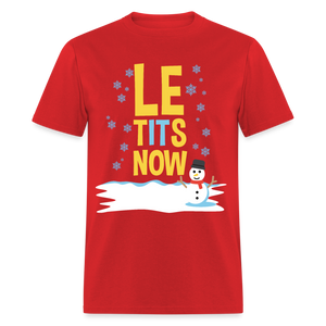 Le tItS now shirt Funny Ugly Christmas Party T shirt Xmas Humor T-shirt S-6XL - red