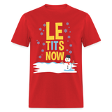 Le tItS now shirt Funny Ugly Christmas Party T shirt Xmas Humor T-shirt S-6XL - red