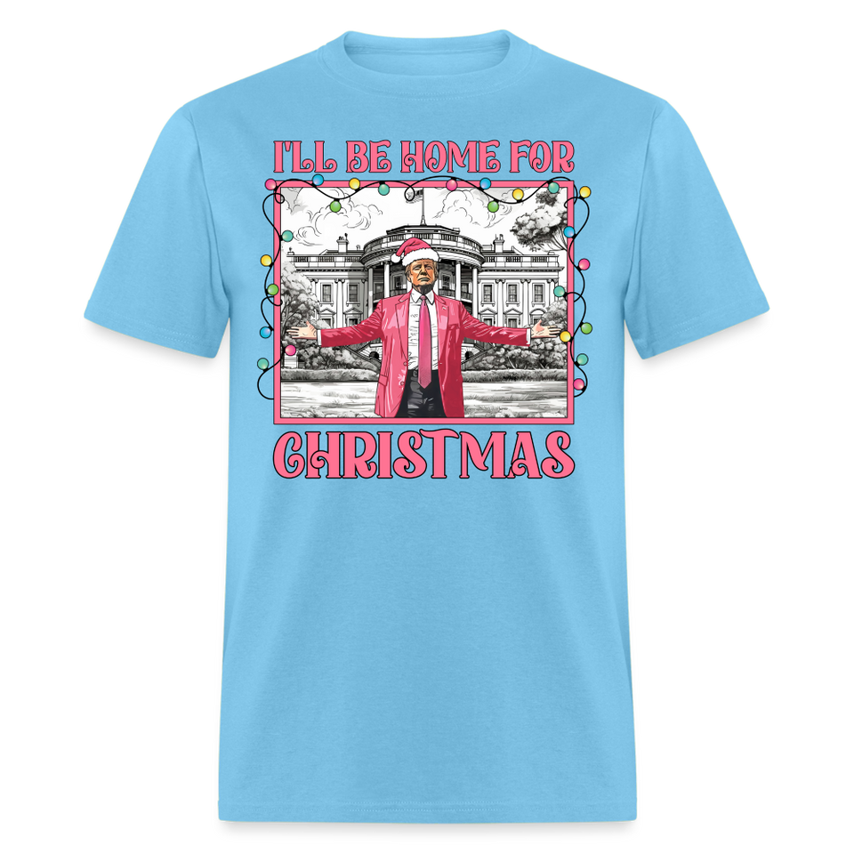 Funny Daddy's Home Trump 2024 I'll be home for Christmas T-Shirt size S-6XL - aquatic blue